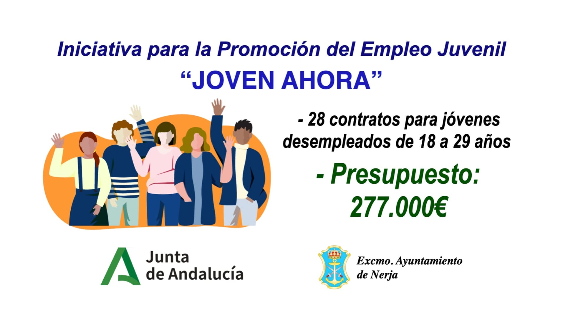 El Ayuntamiento de Nerja contratará a 28 jóvenes desempleados a través del Programa de la Junta de Andalucía “Joven Ahora”