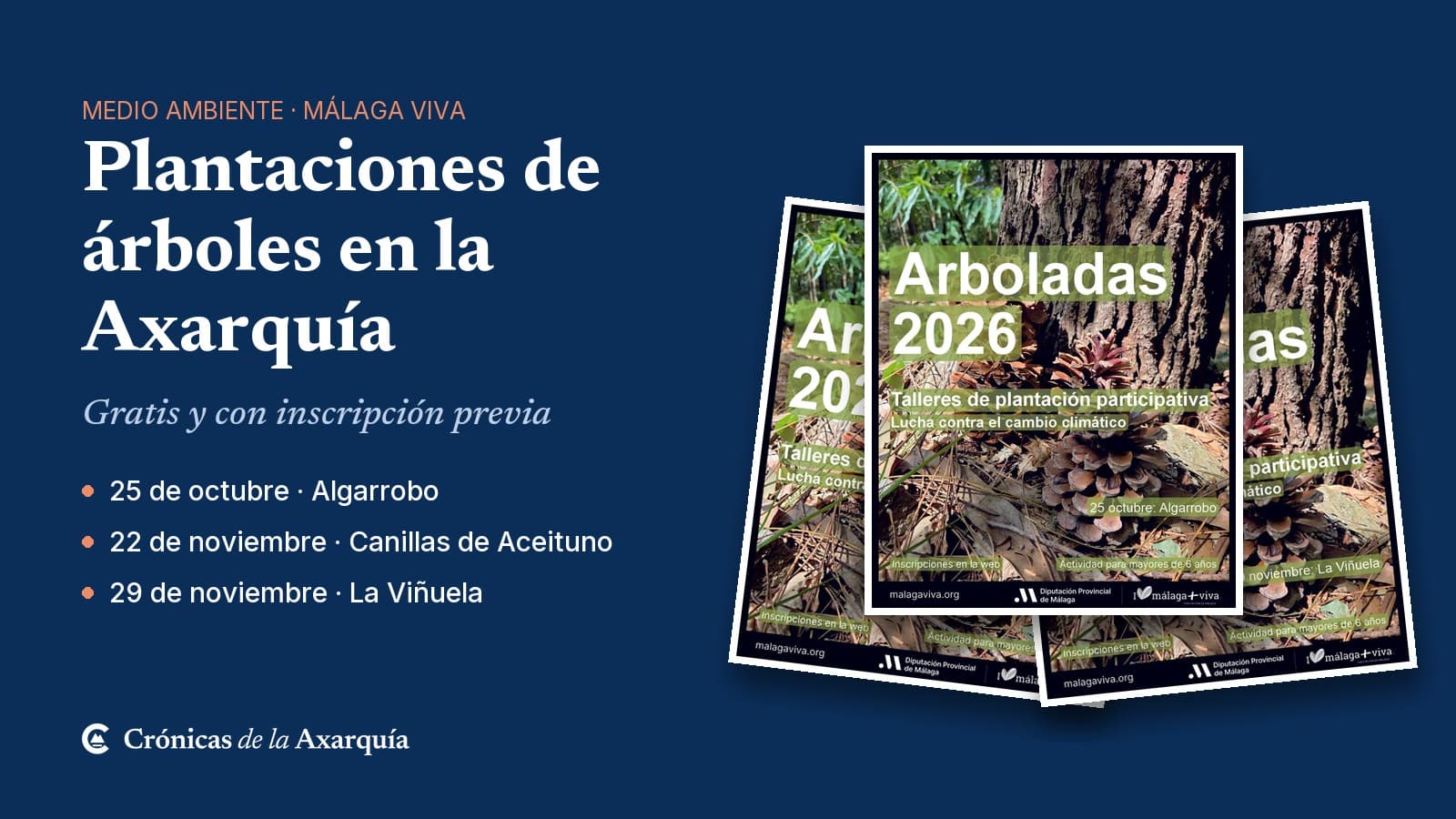 Tarjeta informativa sobre fondo azul marino con el texto «Plantaciones de árboles en la Axarquía» y las fechas de Algarrobo, Canillas de Aceituno y La Viñuela, junto a tres carteles de «Arboladas 2026» con un tronco de pino y piñas.
