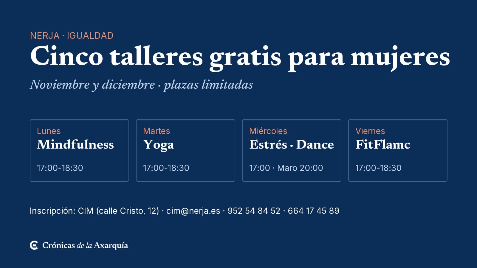 Tarjeta de Crónicas de la Axarquía con los cinco talleres gratis para mujeres de Nerja: mindfulness los lunes, yoga los martes, liberación del estrés y fitness dance los miércoles y FitFlamc los viernes.