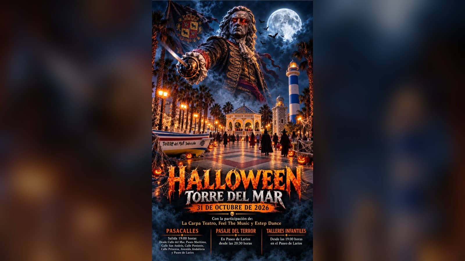 Cartel del Halloween 2026 de Torre del Mar: un pirata espectral con espada sobre el paseo de Larios, el faro y la luna llena, con la fecha 31 de octubre de 2026 y los horarios del pasacalles, el pasaje del terror y los talleres infantiles.