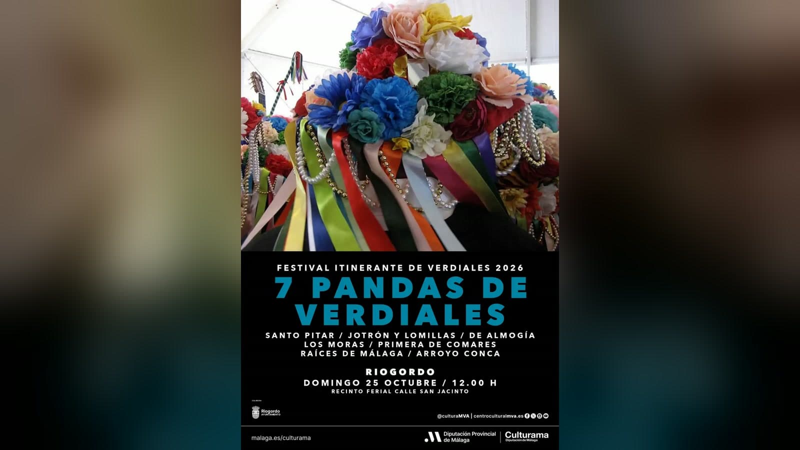 Cartel del Festival Itinerante de Verdiales 2026 en Riogordo: sombreros de verdiales con flores y cintas de colores y el texto «7 pandas de verdiales», con la lista de pandas y la fecha, domingo 25 de octubre a las 12:00.